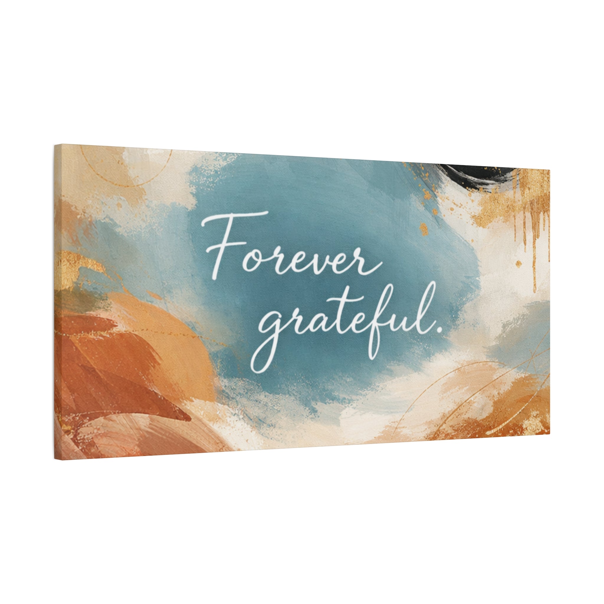 Forever Grateful Canvas Wall Art Inspirational Abstract Home Decor