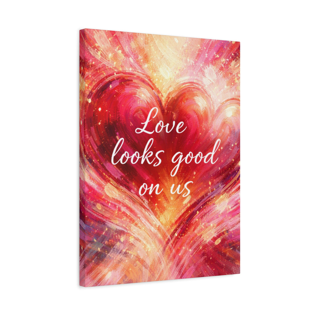 Love Looks Good On Us Matte Canvas Wall Art