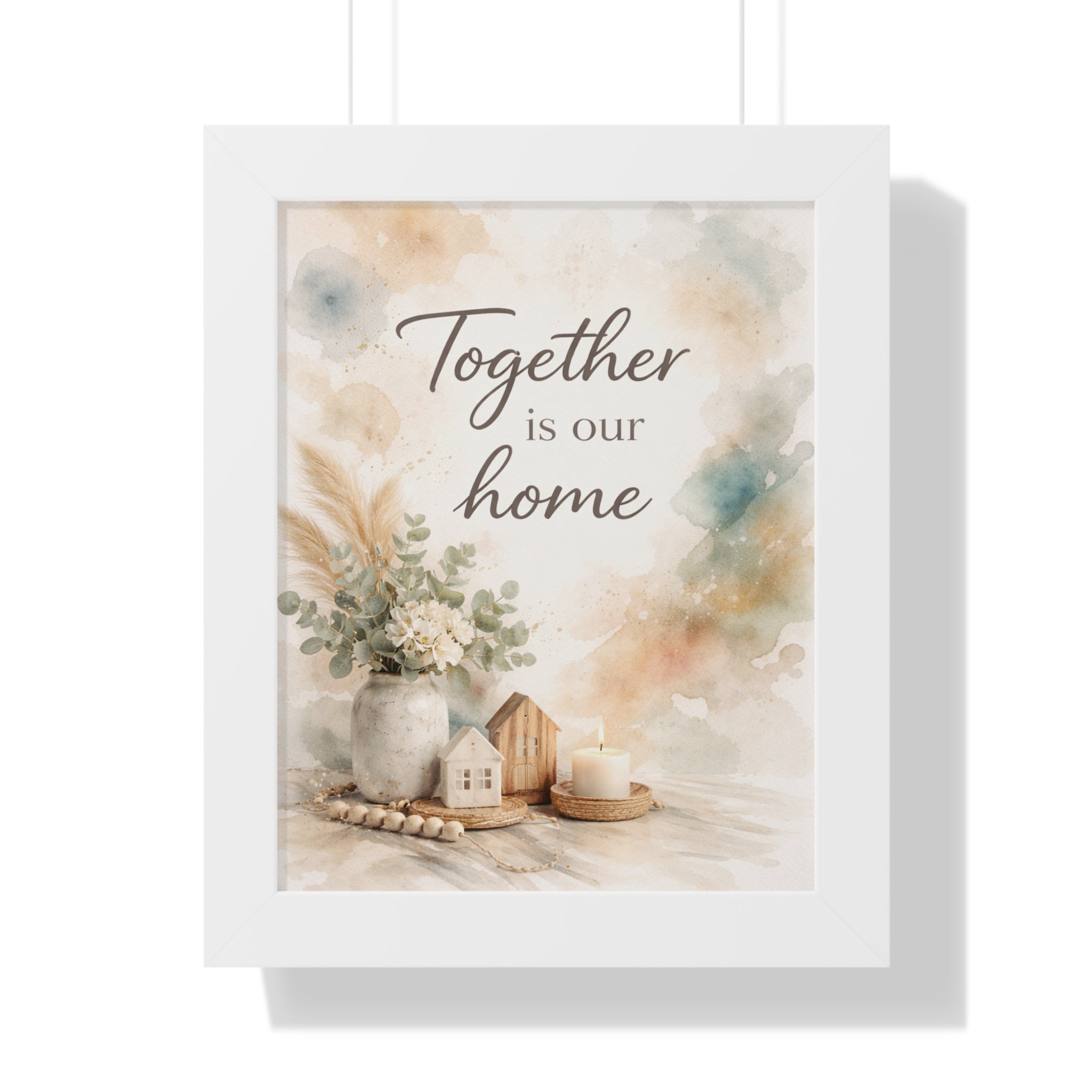 Together Is Our Home Framed Poster — Watercolor Wall Art