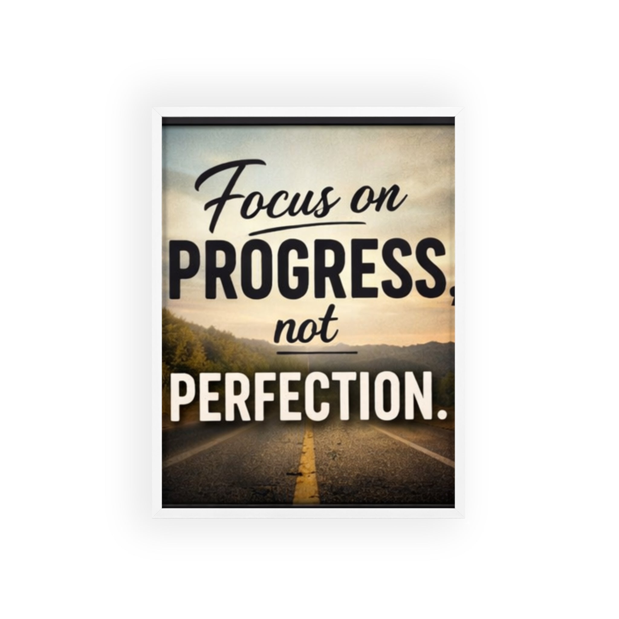Focus on Progress Not Perfection Framed Poster — Motivational Wall Art