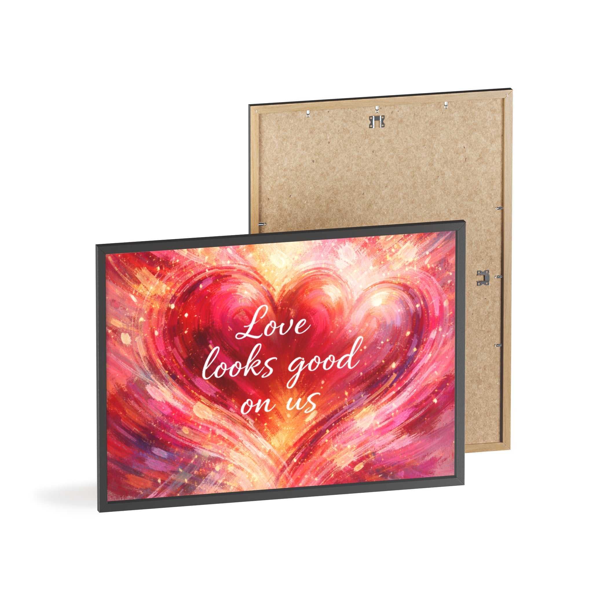 Love Looks Good on Us Romantic Wall Art Framed Heart Poster