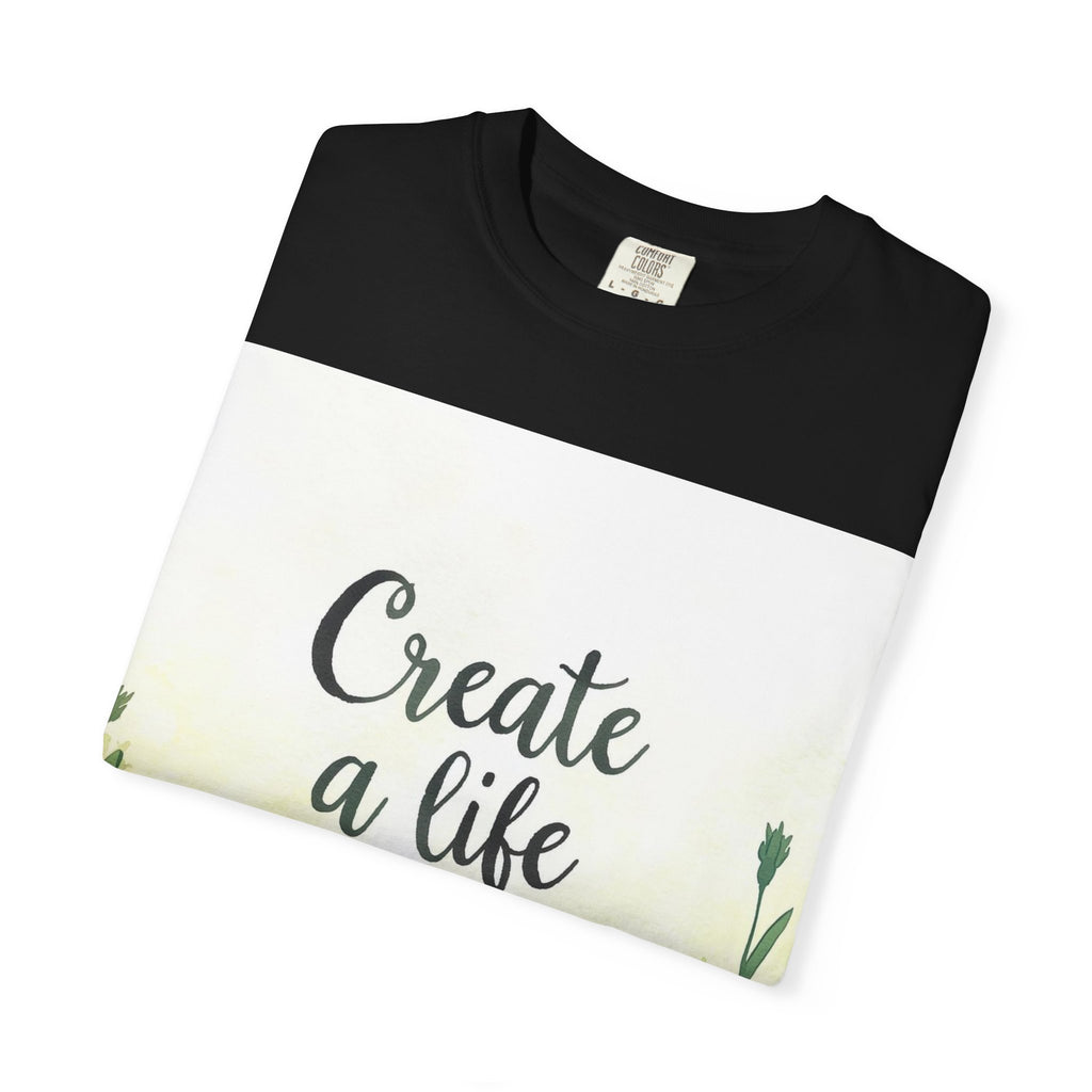 Create a Life You Love Relaxed-Fit T-Shirt