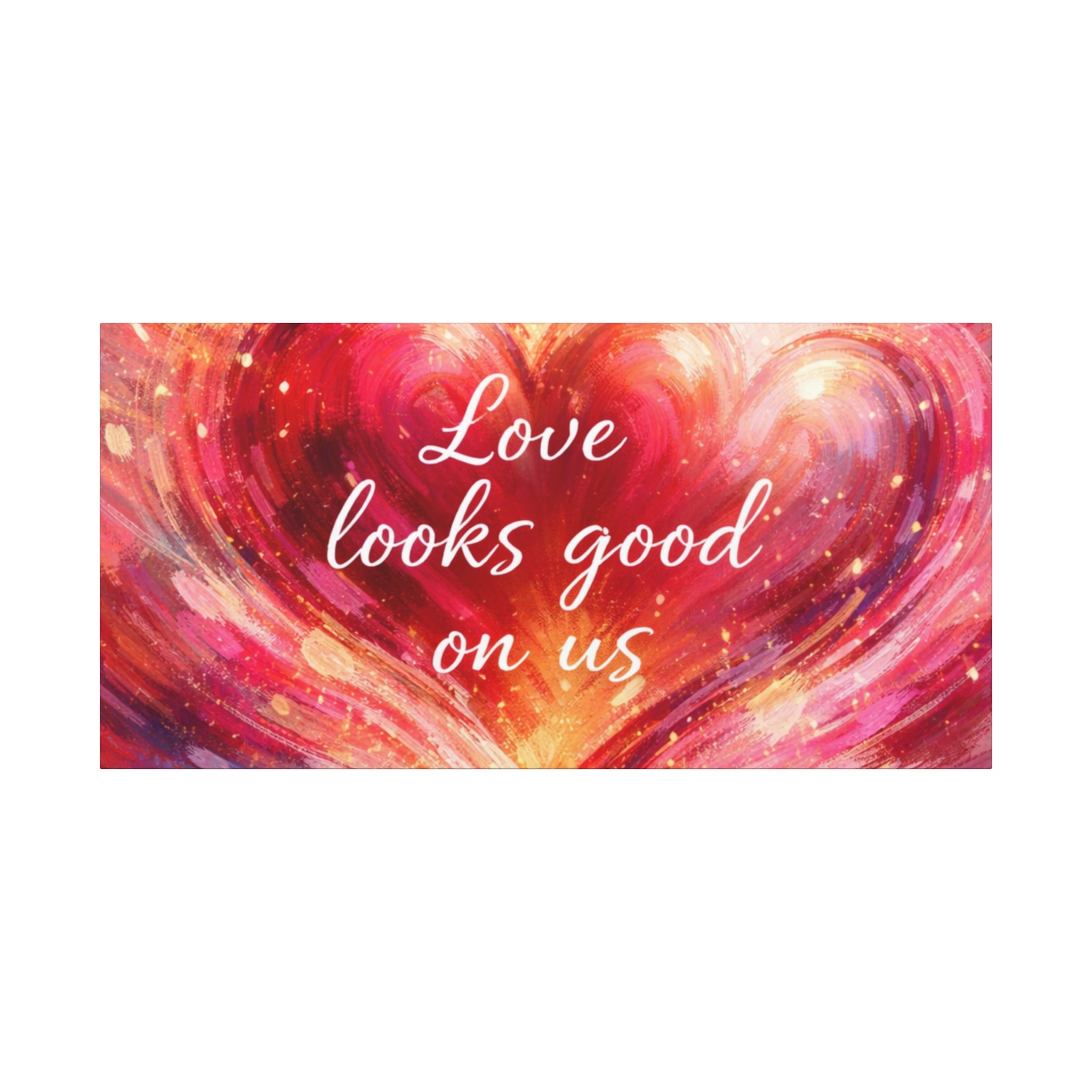 Love Looks Good On Us Matte Canvas Wall Art