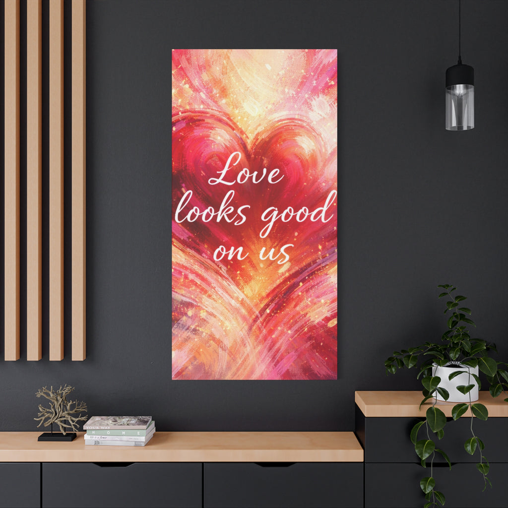 Love Looks Good On Us Matte Canvas Wall Art