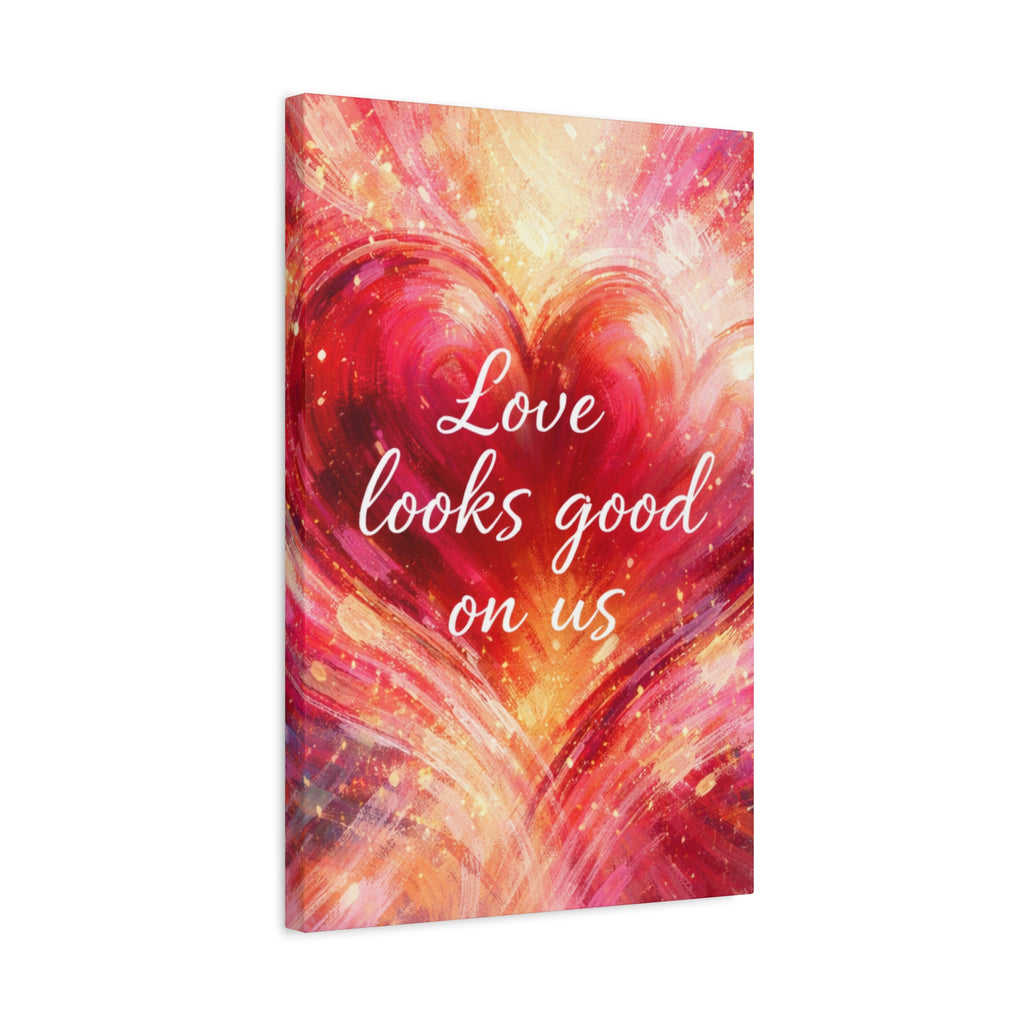 Love Looks Good On Us Matte Canvas Wall Art