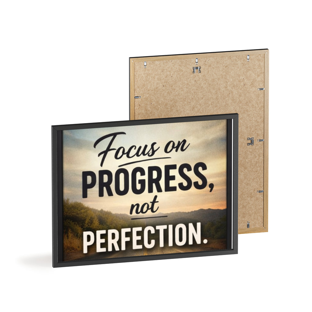 Focus on Progress Not Perfection Framed Poster — Motivational Wall Art