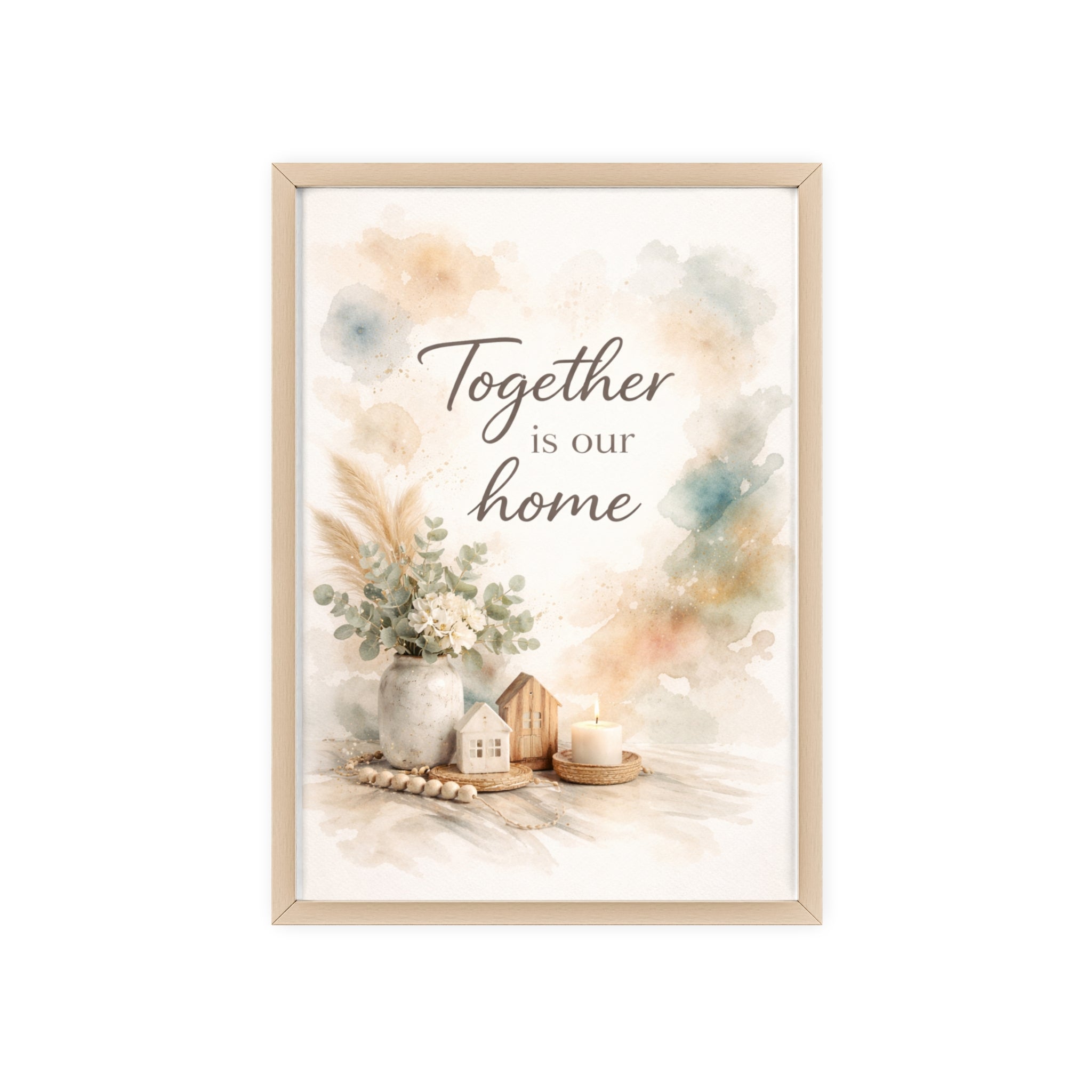 Together Is Our Home Framed Poster Cozy Watercolor Floral Wall Art