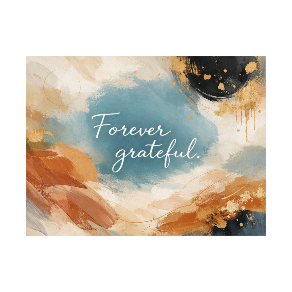 Forever Grateful Matte Poster Abstract Watercolor Wall Art