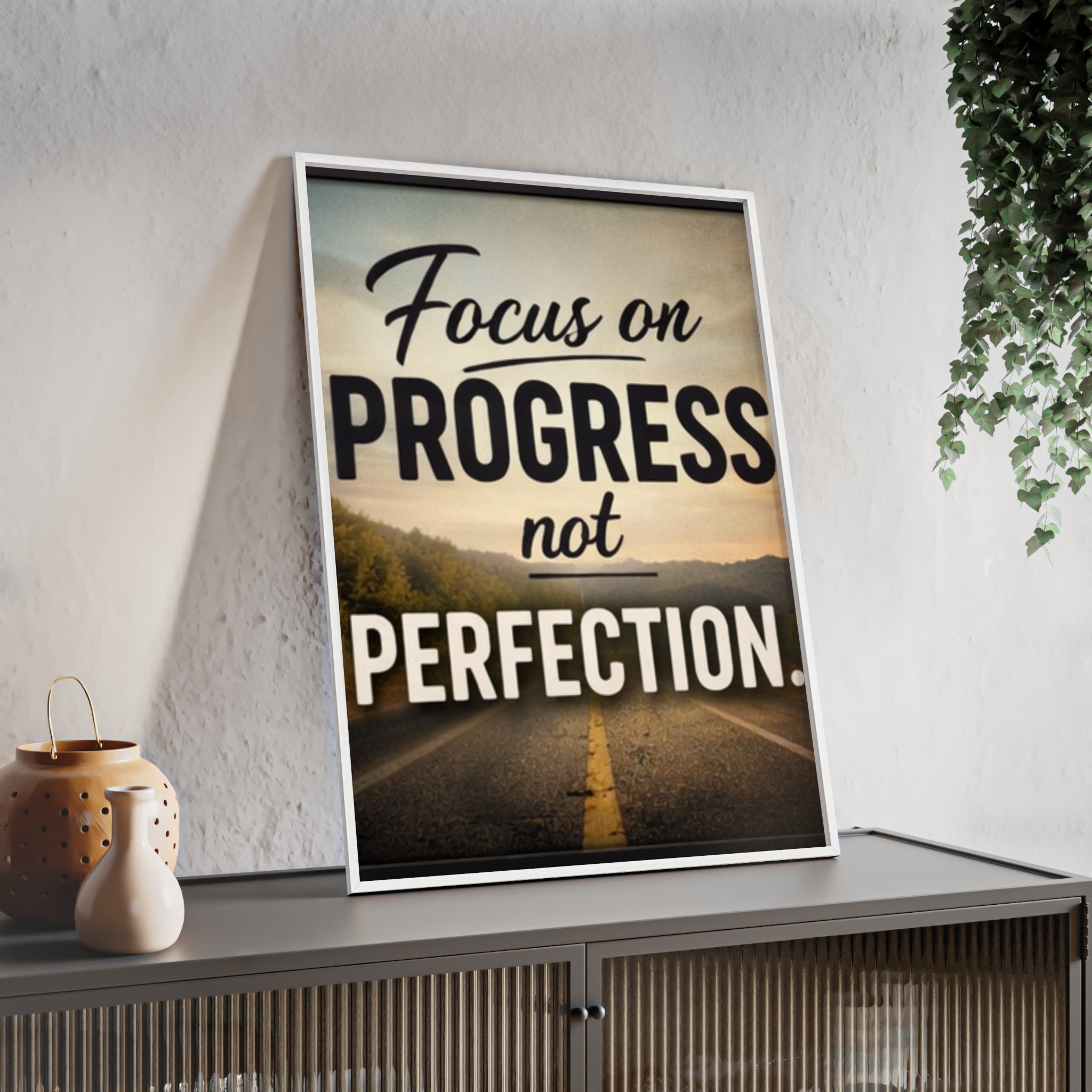 Focus on Progress Not Perfection Framed Poster — Motivational Wall Art