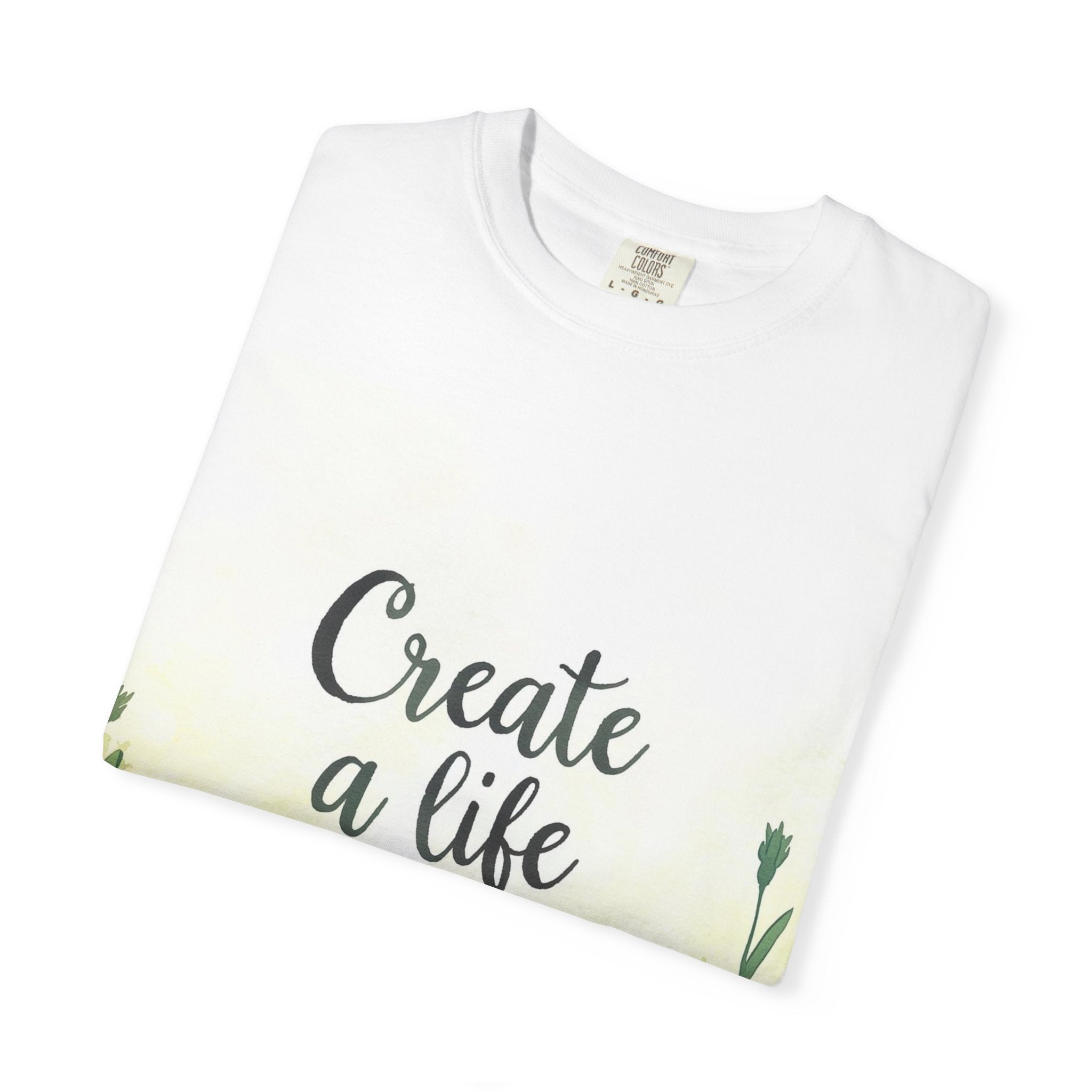 Create a Life You Love Relaxed-Fit T-Shirt