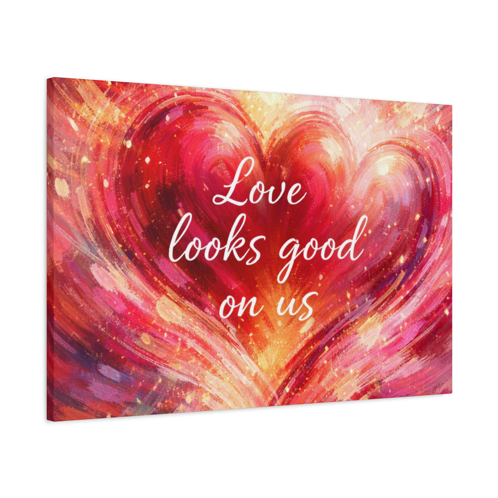 Love Looks Good On Us Matte Canvas Wall Art