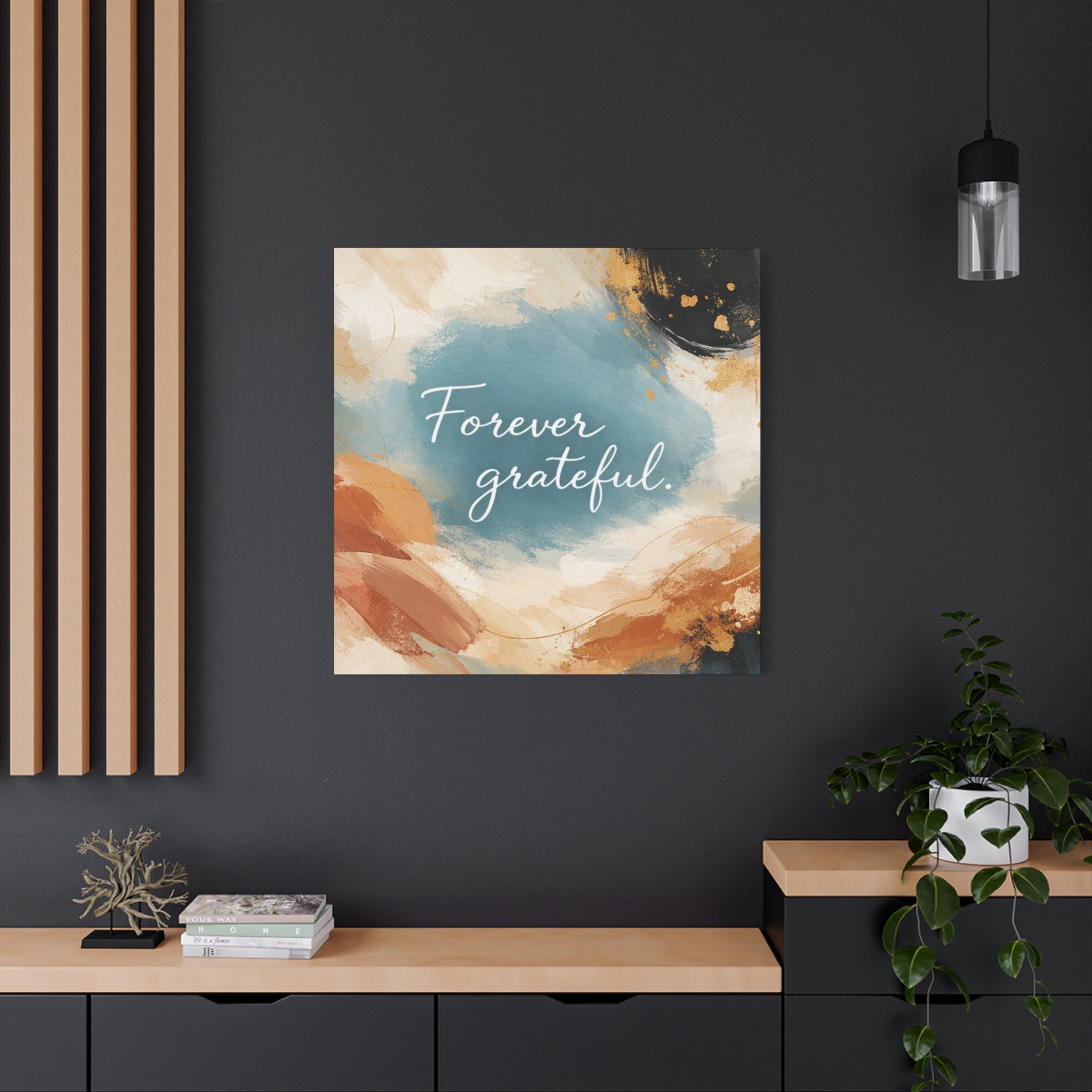 Forever Grateful Canvas Wall Art Inspirational Abstract Home Decor