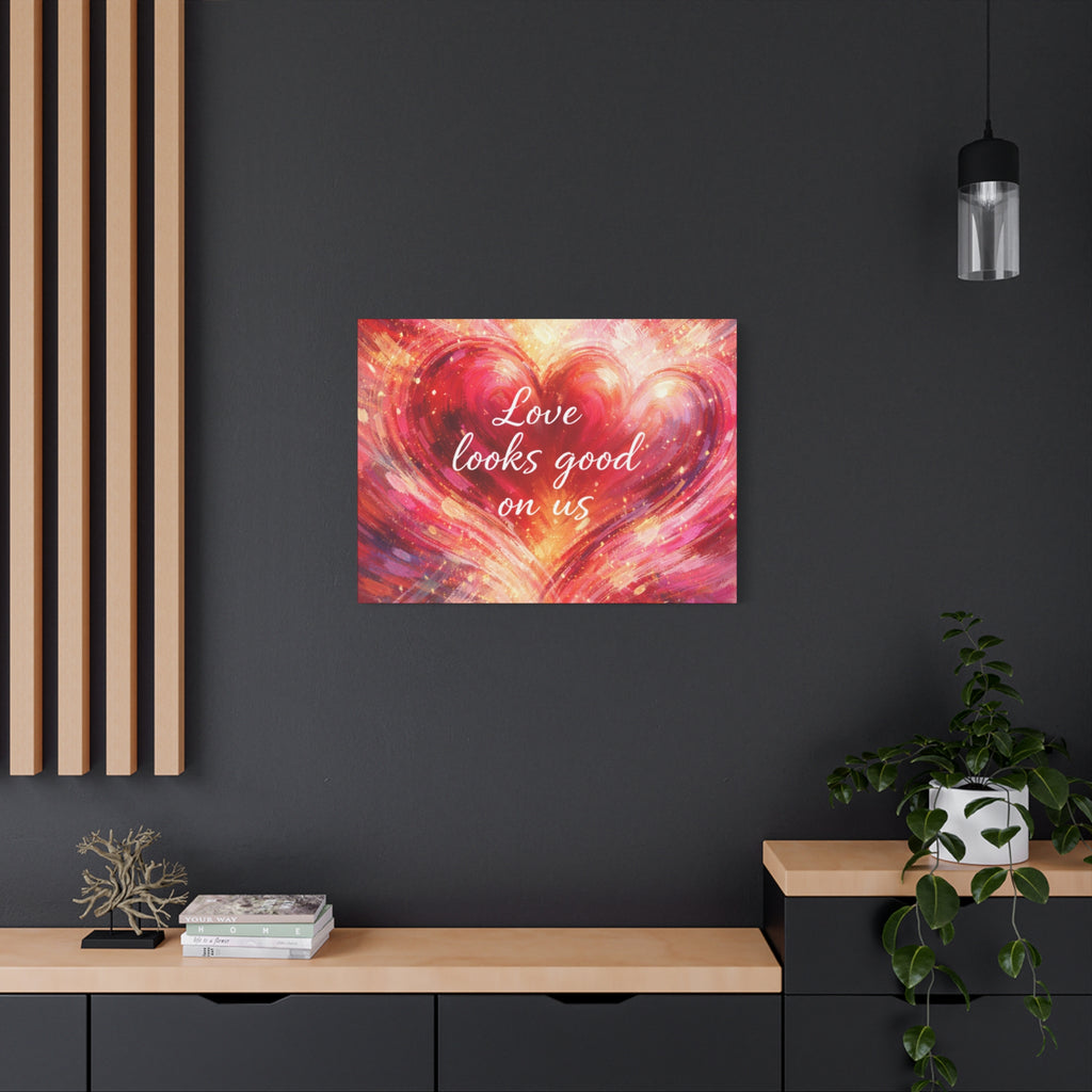 Love Looks Good On Us Matte Canvas Wall Art