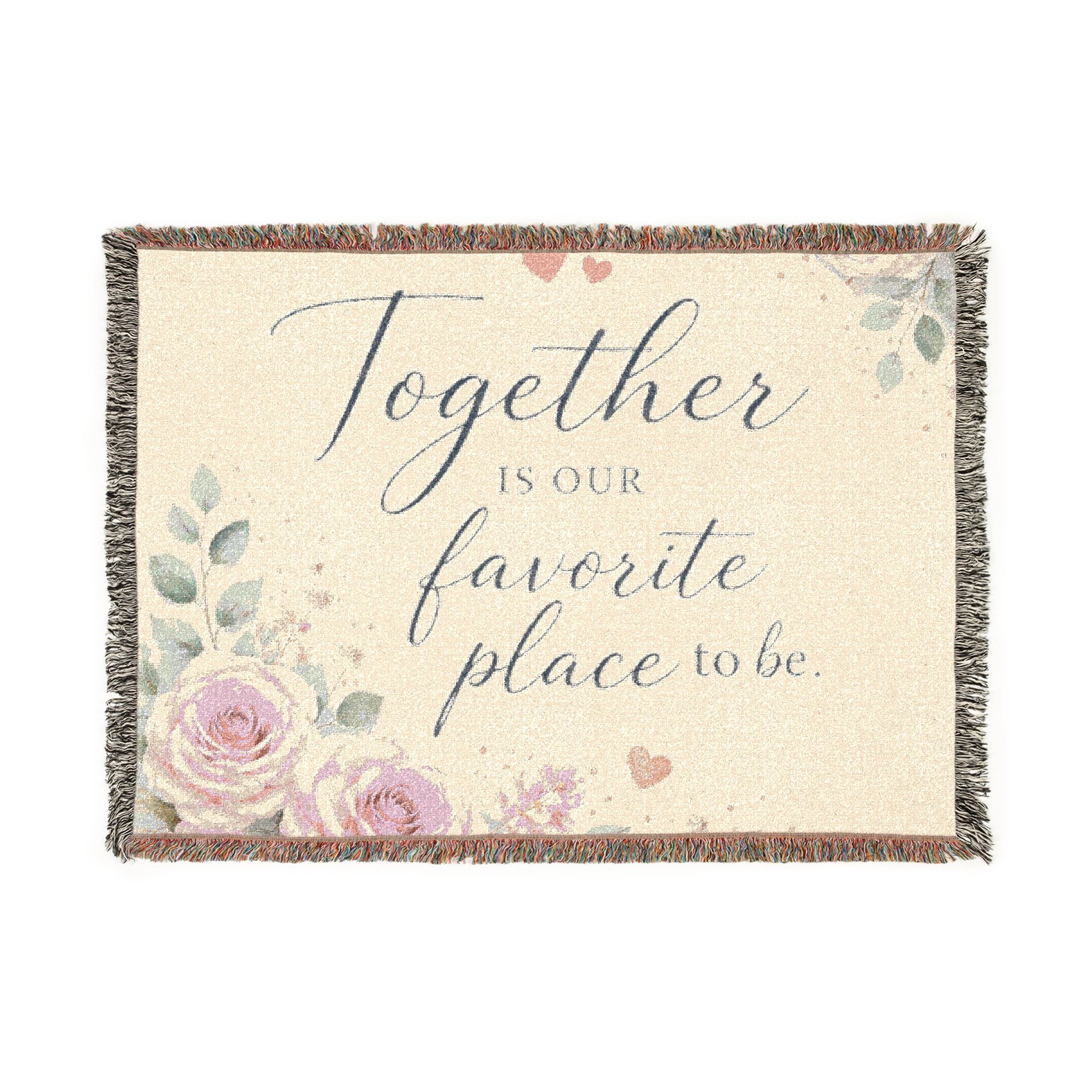 Together Is Our Favorite Place To Be Woven Blanket