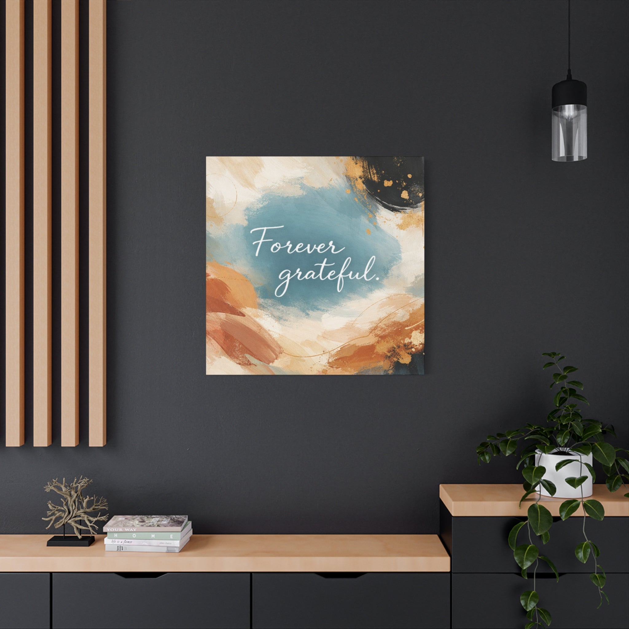 Forever Grateful Canvas Wall Art Inspirational Abstract Home Decor
