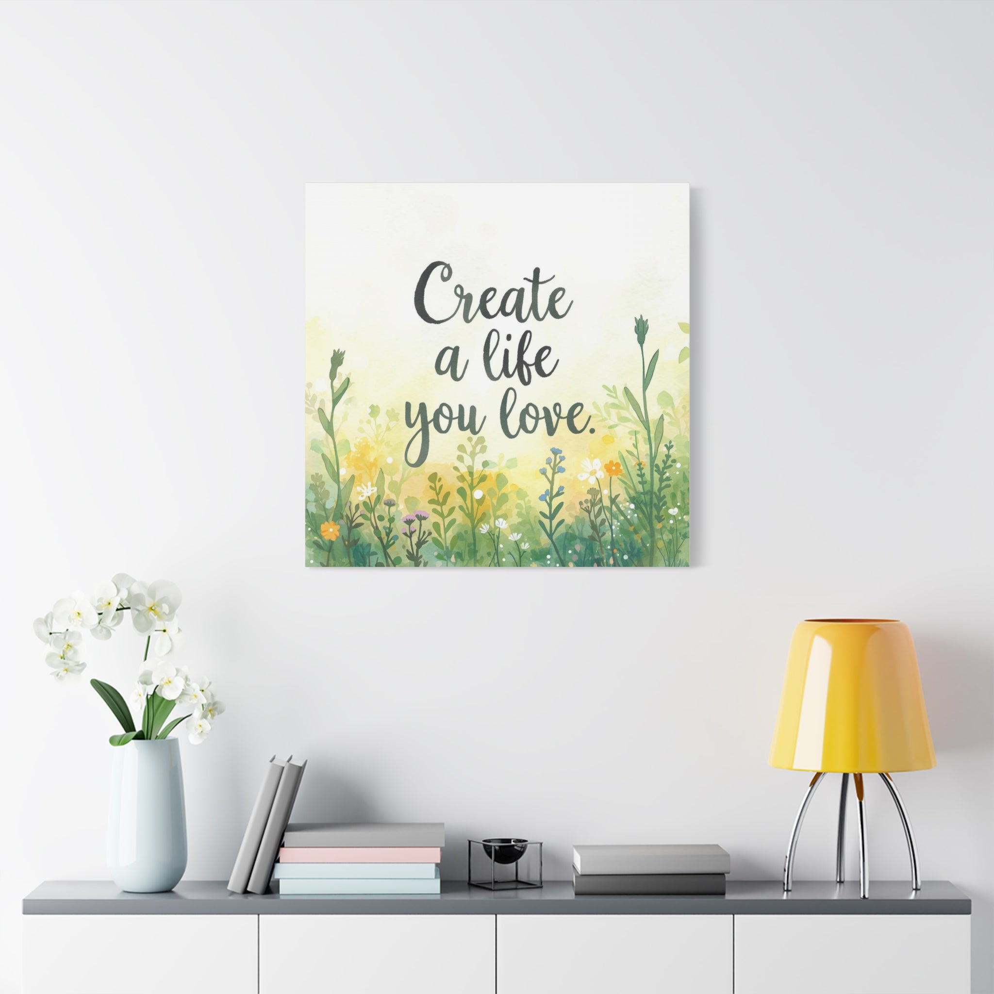 Create a Life You Love Inspirational Floral Matte Canvas Wall Art