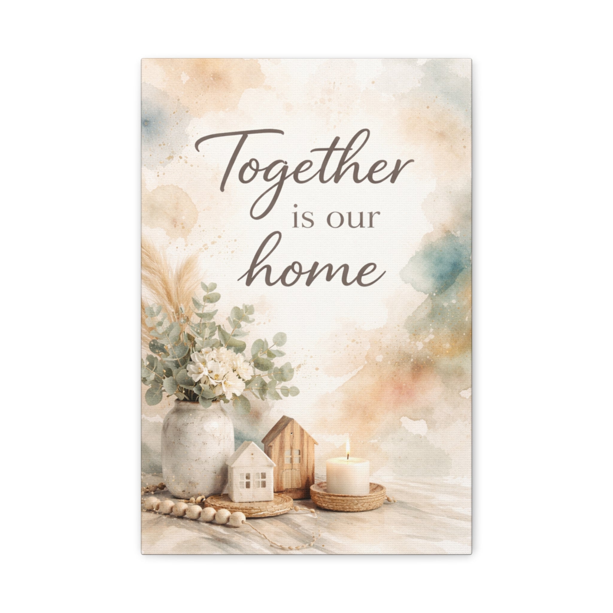 Together Is Our Home Floral Inspirational Decor Canvas Wall Art