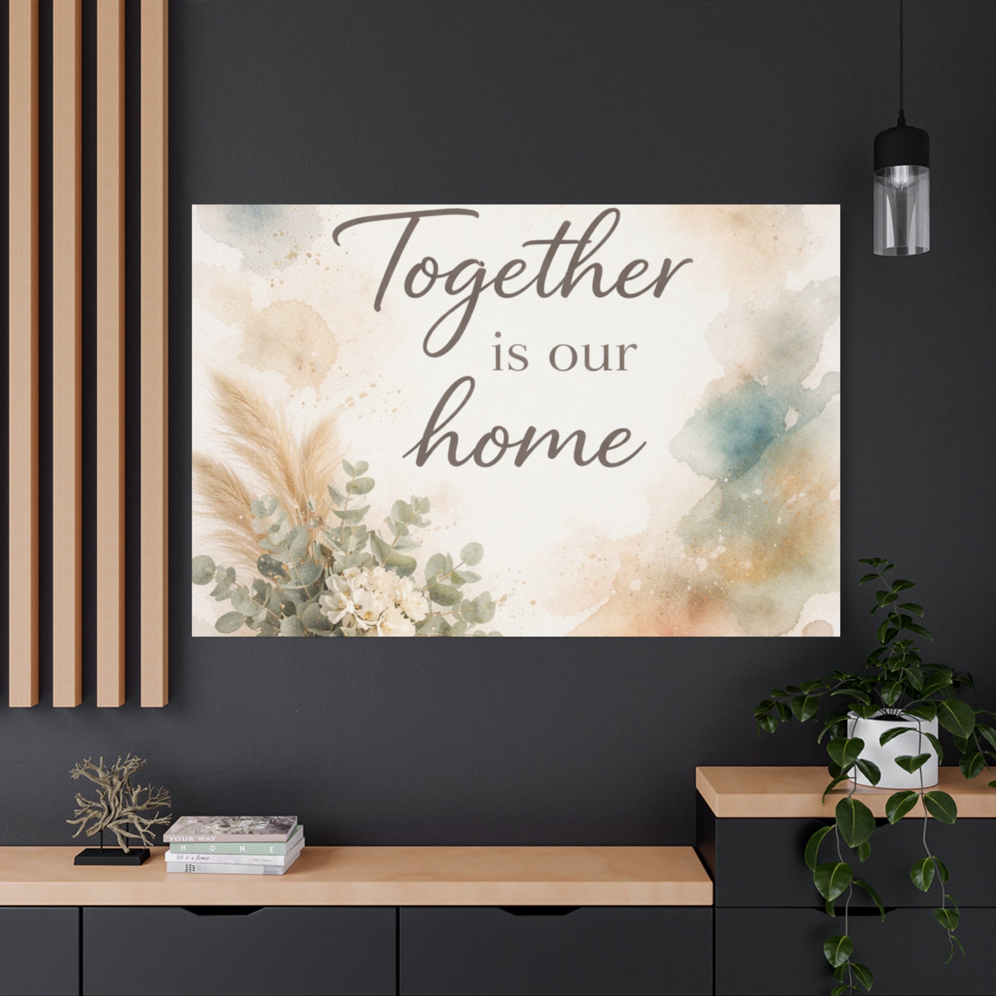 Together Is Our Home Floral Inspirational Decor Canvas Wall Art